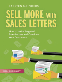 Sell More With Sales Letters: How to Write Targeted Sales Letters and Convince Your Customers - Incl. Checklist