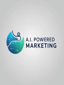 AI-Powered Marketing: AI & Wealth Creation, #7