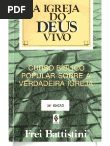 A Igreja Do Deus Vivo - Catholic Inside Brazil