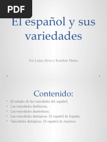 El Español y Sus Variedades
