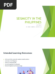 Seismicity in The Philippines: By: Engr. Ramon L. Espiritu JR