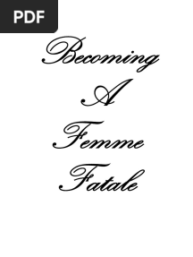 Becoming A Femme Fatale