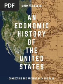 An Economic History of The United States Connecting The Present With The Past (Mark v. Siegler)