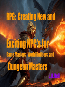 RPG: Creating New and Exciting NPC's for Game Masters, World Builders and Dungeon Masters