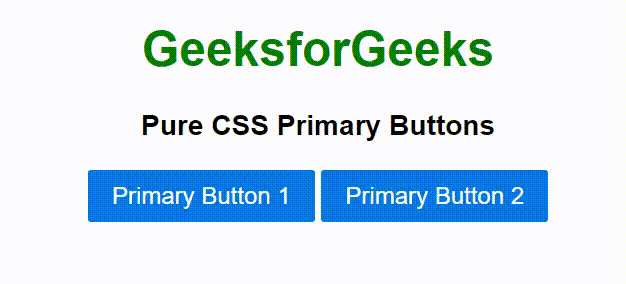 Pure CSS Primary Buttons
